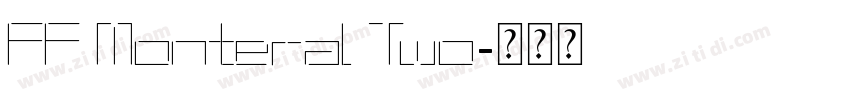 FF Monteral Two字体转换